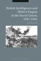 British Intelligence and Hitler's Empire in the Soviet Union
