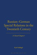 Russian-German Special Relations In The Twentieth Century