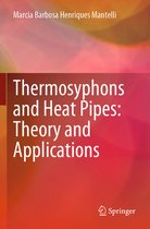 Thermosyphons and Heat Pipes Theory and Applications