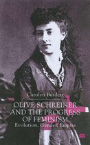 Olive Schreiner And The Progress Of Feminism