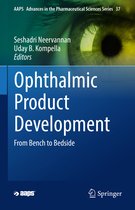 AAPS Advances in the Pharmaceutical Sciences Series- Ophthalmic Product Development
