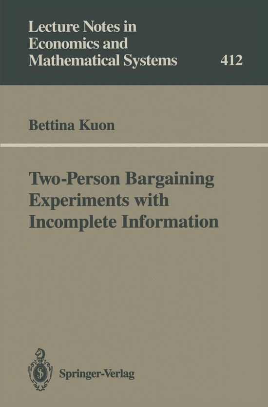 Two-Person Bargaining Experiments with Incomplete Informatio ... - cover