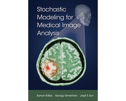 Stochastic Modeling for Medical Image Analysis