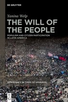 Democracy in Times of Upheaval3-The Will of the People