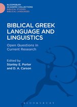 Biblical Greek Language and Linguistics