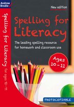 Spelling For Literacy Ages 10 To 11