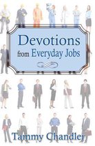 Devotions from Everyday Things- Devotions from Everyday Jobs