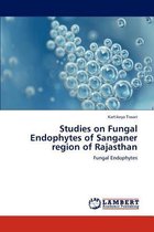 Studies on Fungal Endophytes of Sanganer Region of Rajasthan