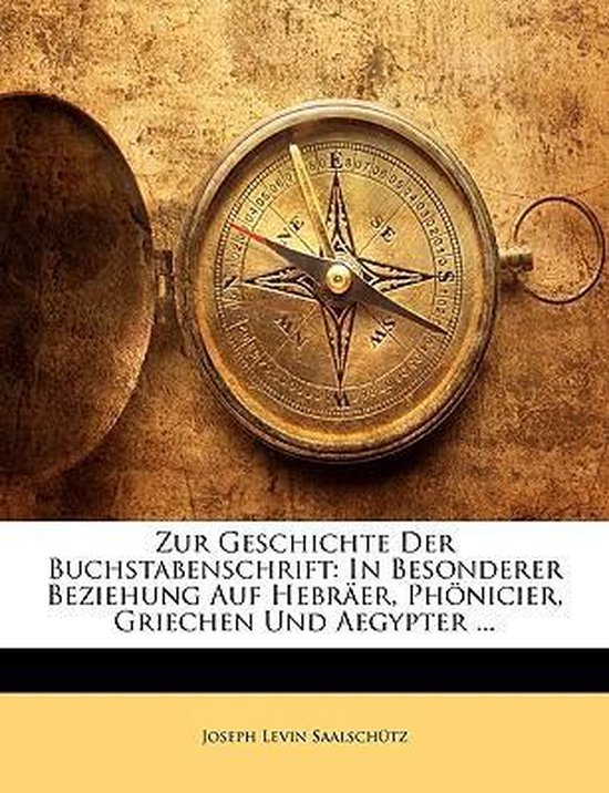 Zur Geschichte Der Buchstabenschrift: In Besonderer Beziehun ... - cover