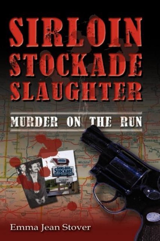 Sirloin Stockade Slaughter, Emma Jean Stover 9781608609246 Boeken bol