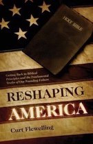 Reshaping America