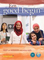 Een goed begin - Basiscursus Nederlands tekst- en werkboek +