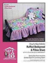 Snug As A Bug Collection: Ruffled Bedspread & Pillow Sham