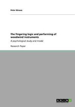 The fingering logic and performing of woodwind instruments