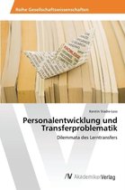 Personalentwicklung und Transferproblematik