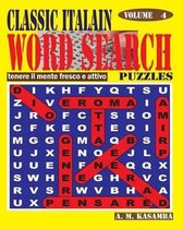 Classic Italian Word Search Puzzles. Vol. 4