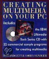 Creating Multimedia on Your PC