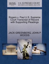 Rogers V. Paul U.S. Supreme Court Transcript of Record with Supporting Pleadings