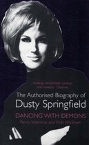 Dancing With Demons Dusty Springfield