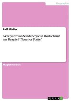 Akzeptanz von Windenergie in Deutschland am Beispiel 'Nauener Platte'