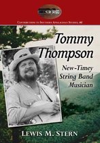 Contributions to Southern Appalachian Studies- Tommy Thompson and the Banjo