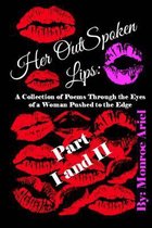 Her OutSpoken Lips