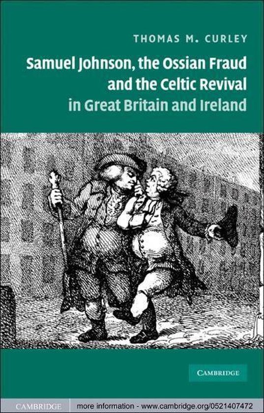 Samuel Johnson, the Ossian Fraud, and the Celtic Revival in Great ...