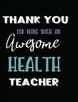 Thank You Being Such an Awesome Health Teacher