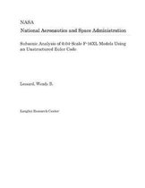 Subsonic Analysis of 0.04-Scale F-16xl Models Using an Unstructured Euler Code