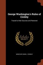 George Washington's Rules of Civility