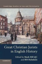 Law and Christianity- Great Christian Jurists in English History