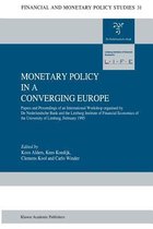 Monetary Policy in a Converging Europe