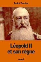 L opold II Et Son R gne
