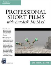 Professional Short Films With Autodesk 3ds Max