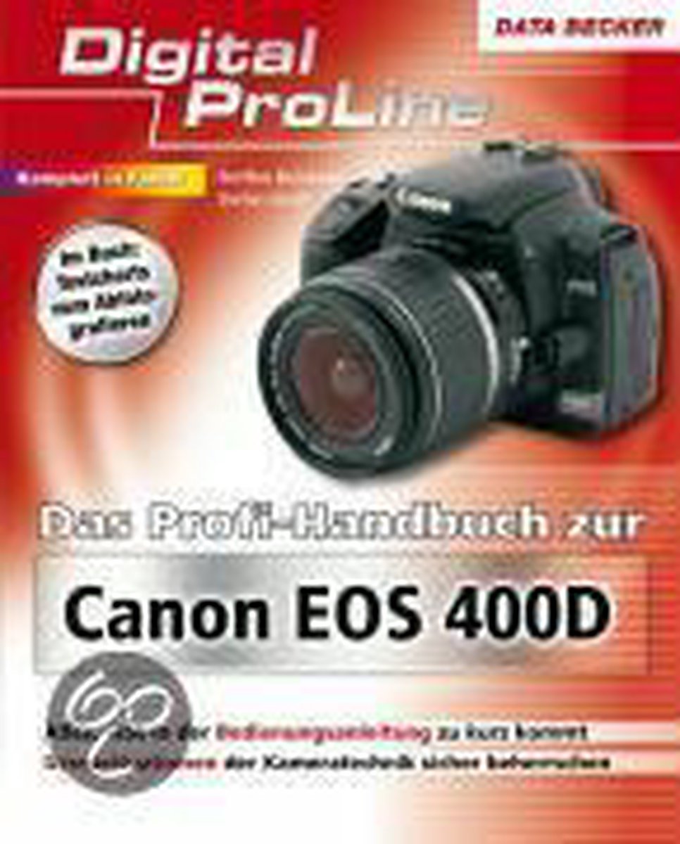 Das ProfihandBook zur Canon EOS 400D: Digital ProLi... | Book - Steffen Brückner