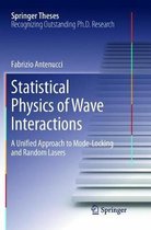 Statistical Physics of Wave Interactions