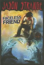 Faceless Friend (Jason Strange)