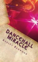 Dancehall Miracle