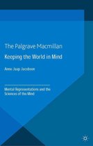 New Directions in Philosophy and Cognitive Science - Keeping the World in Mind