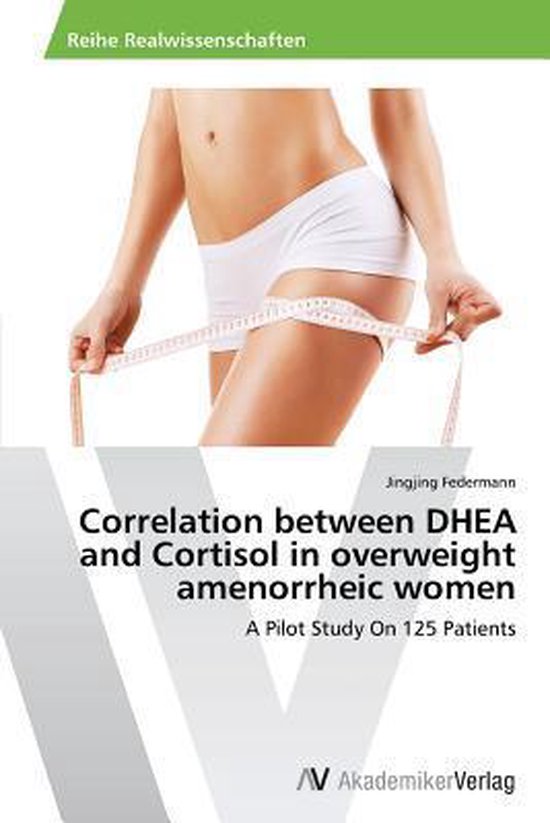 Correlation between DHEA and Cortisol in overweight amenorrh ... - cover