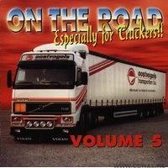 On the road - Especially for Truckers Vol. 5