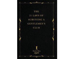 The 21 Laws of Surviving a Gentlemen's Club