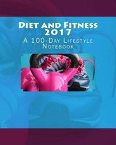 Diet and Fitness 2017