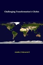 Challenging Transformation's Cliches