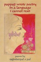 Pappaji Wrote Poetry in a Lang