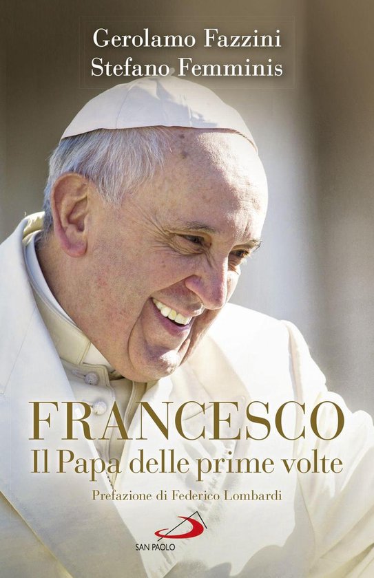 Francesco. Il Papa delle prime volte - cover