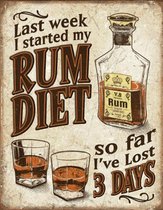 Wandbord - Rum Diet - I Have Lost 3 Days