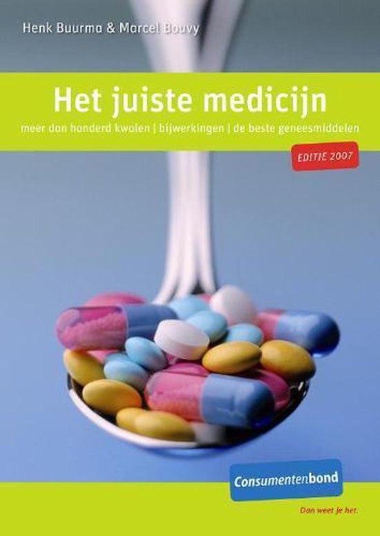 Cover van het boek 'Het juiste medicijn / 2007'