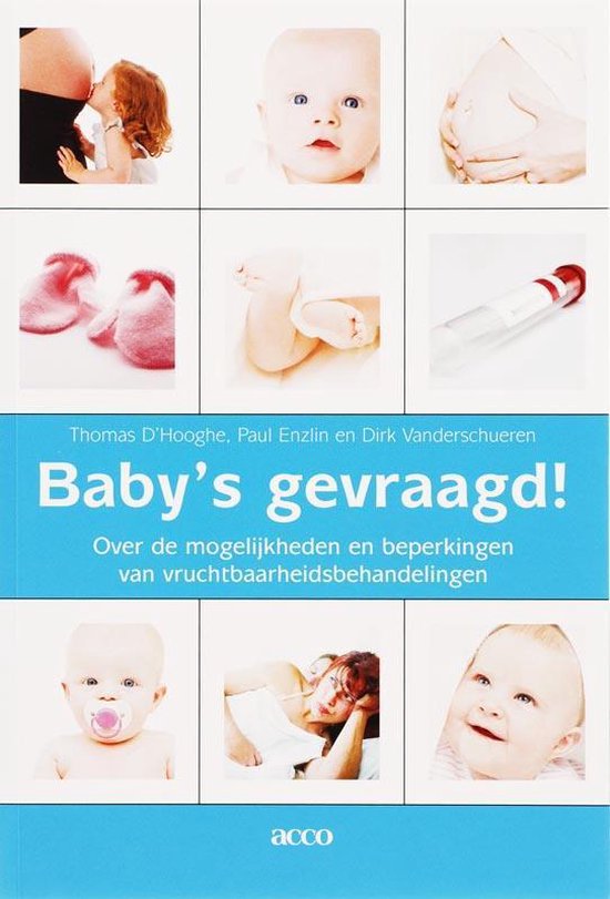 Cover van het boek 'Baby's gevraagd / druk 1' van D. Vanderschueren en T. D'Hooghe