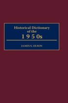 Historical Dictionary of the 1950s